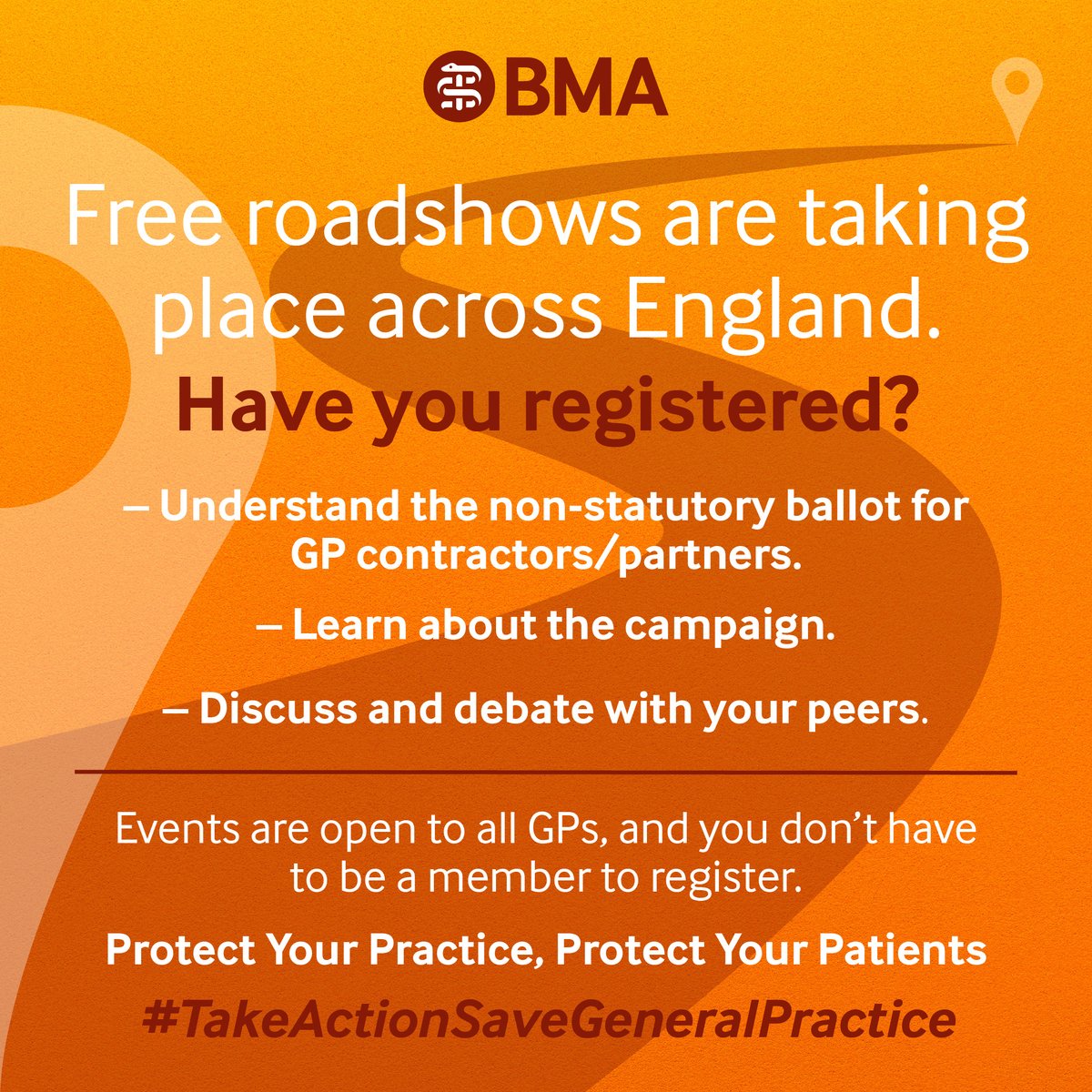 Make sure you're well informed about the non-statutory ballot for GP partners & contractors. Roadshows are happening across England from 5 June - 24 July. They're free and you don't have to be a member. #TakeActionSaveGeneralPractice bma.org.uk/GProadshows