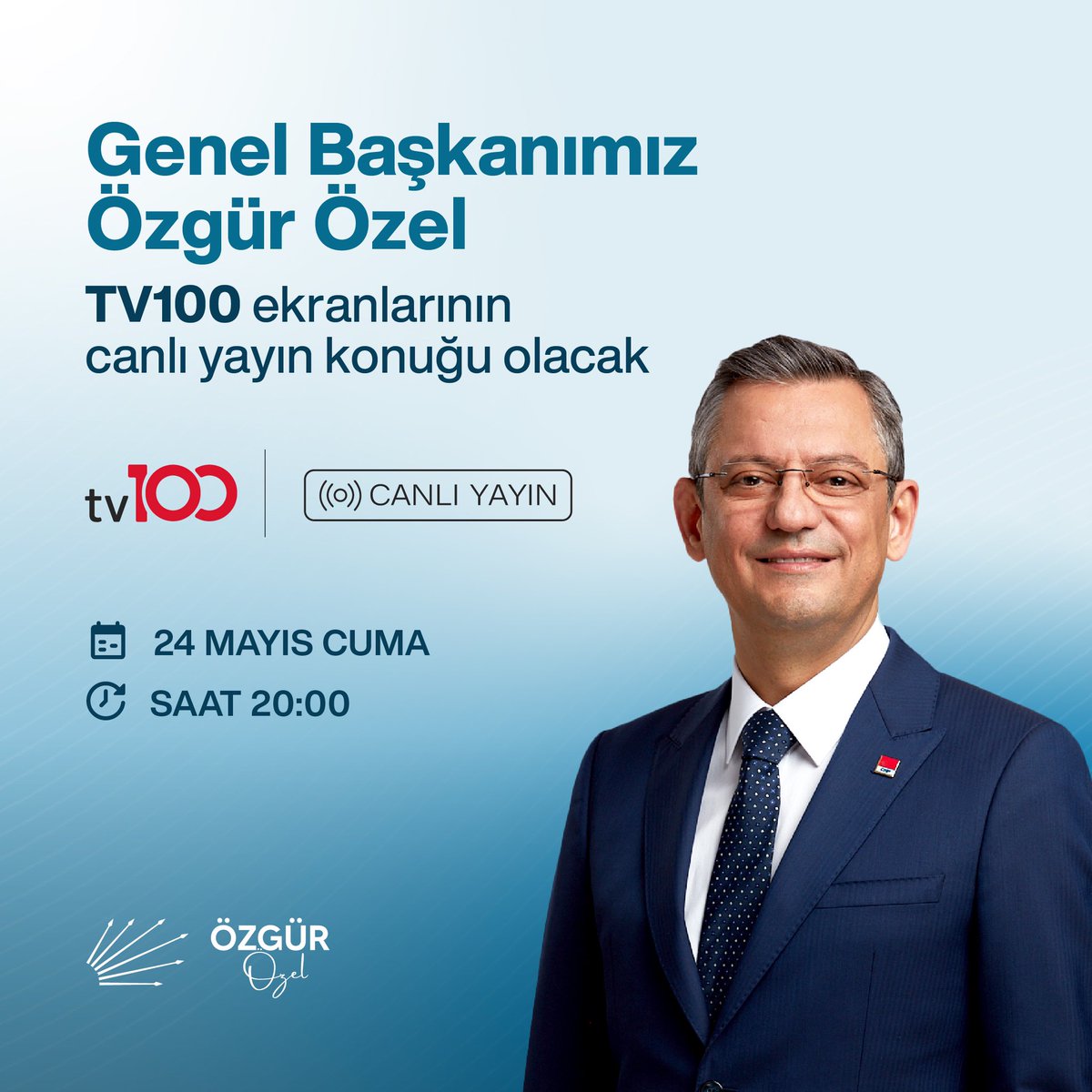 herkesicinCHP's tweet photo. Genel Başkanımız Özgür Özel, bu akşam TV100 ekranlarında gazetecilerin sorularını yanıtlayacak.

⏰20:00 https://t.co/IwJk9hgisB
