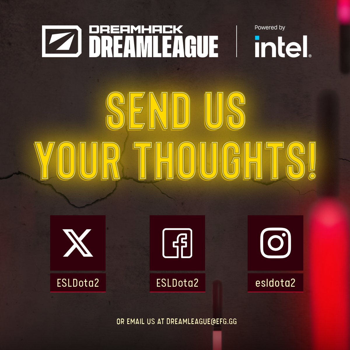 We're keen to hear your thoughts on #DreamLeague S23 and the new patch! Send us your thoughts either on Social Media or via dreamleague@efg.gg and there's a chance we'll read them out on broadcast! 📺