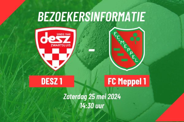 Bezoekersinformatie DESZ1 - FC Meppel desz.nl/actueel/nieuws…
