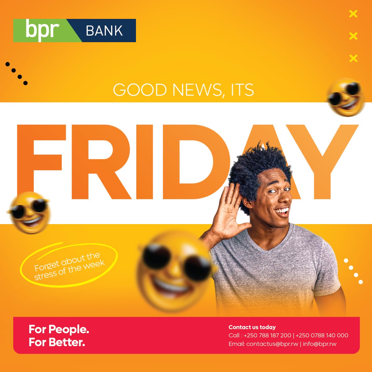 Friday ikaba itejemo! Ibagirwa stress y’icyumweru wirire ubuzima. #TGIF #ForPeopleForBetter #BPRniIyawe