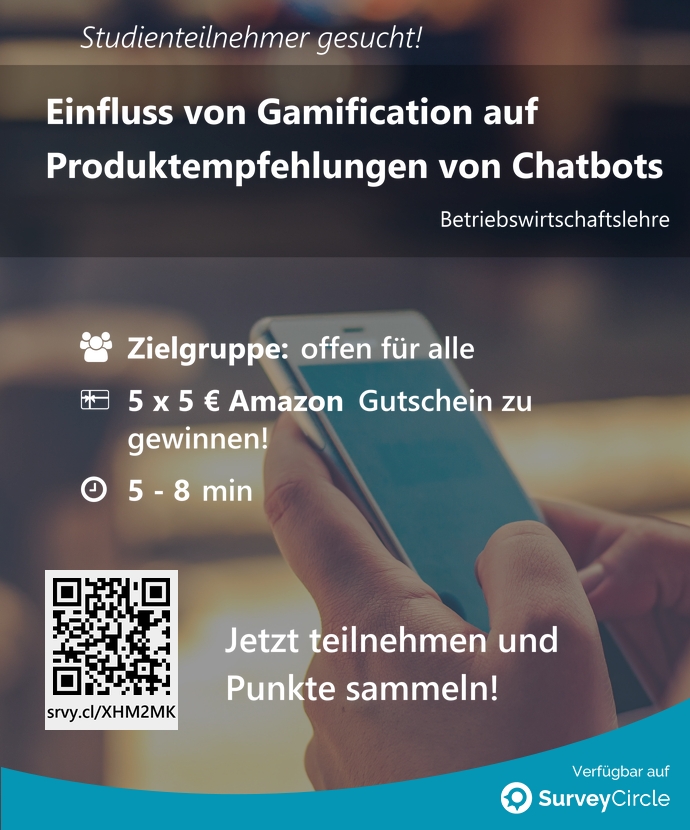 Teilnehmer gesucht für top-platzierte Online-Studie: 'Einfluss von Gamification auf Produktempfehlungen von Chatbots' surveycircle.com/XHM2MK/ via @SurveyCircle #uni_mainz #konsumentenforschung #chatbots #kaufintention #gamification #CustomerJourney