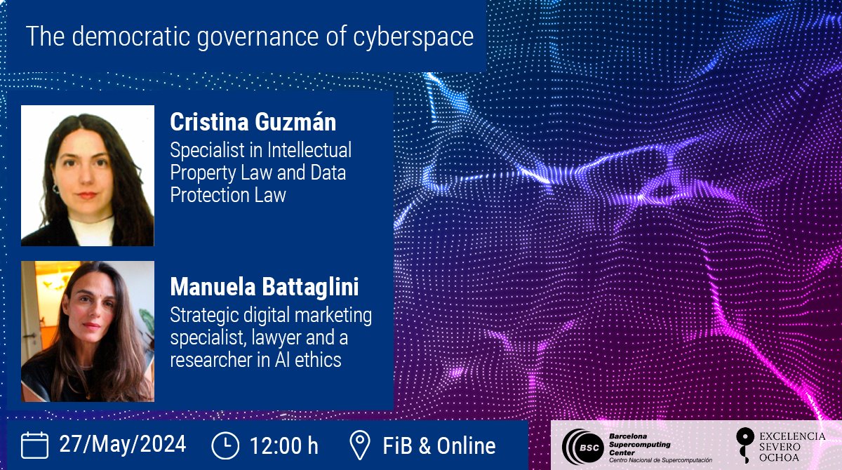 📢 #BSCSeminar: The democratic governance of cyberspace

🗣 <a href="/manuelabat/">Manuela Battaglini - @manuelabat.bsky.social</a> 
🗣 Cristina Guzmán

📆 27/05 📍 <a href="/fib_upc/">FIB - UPC</a>  &amp; Online 

➡bsc.es/ZKE