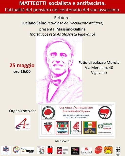 Per la celebrazione del centenario dell’assassinio di Giacomo Matteotti
Sabato 25 maggio 2024 ore 16:00, nel cortile di Palazzo Merula Vigevano 
conferenza: Matteotti socialista ed antifascista -L’attualità del pensiero nel centenario del suo assassinio