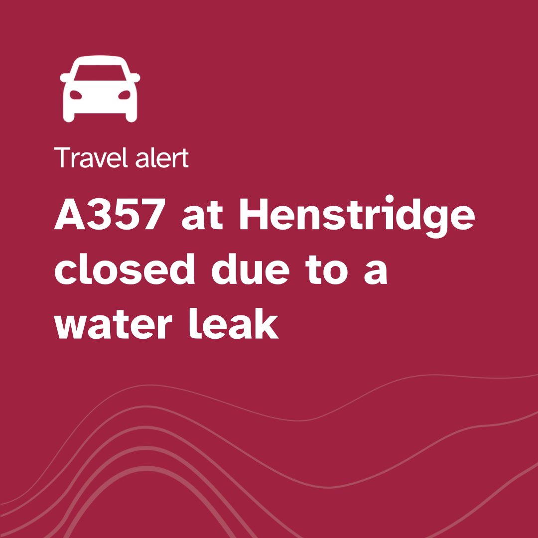 Apologies. The A357 at Henstridge is currently closed by Wessex Water due to a significant leak. These works are expected to take seven days however the road will be reopened as soon as it is safe to do so. For more information on the works please contact Wessex Water direct.