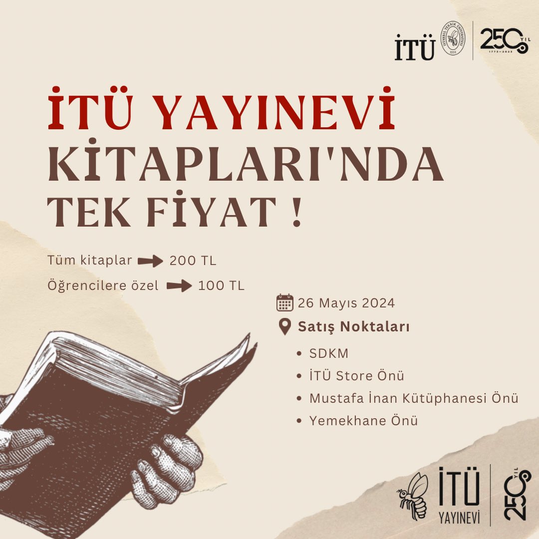 İTÜ Yayınevi Kitapları'nda İTÜ Günü'ne özel tek fiyat avantajı satış noktalarında seni bekliyor!🐝📚 🗓️26 Mayıs 2024 Satış Noktaları ⤵️ ✔️Süleyman Demirel Kültür Merkezi ✔️İTÜ Store Önü ✔️Mustafa İnan Kütüphanesi Önü ✔️Yemekhane Önü 🔗 ituyayinevi.itu.edu.tr/docs/libraries…