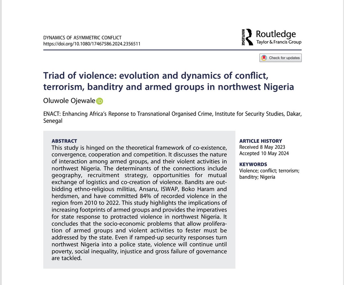 Publication Alert 🔔 I am very pleased to share my new paper published by Dynamics of Asymmetric Conflict. The geography of violence has shifted to northwest Nigeria in the past few years, as the region emerged the new theatre of conflict attracting and accommodating different