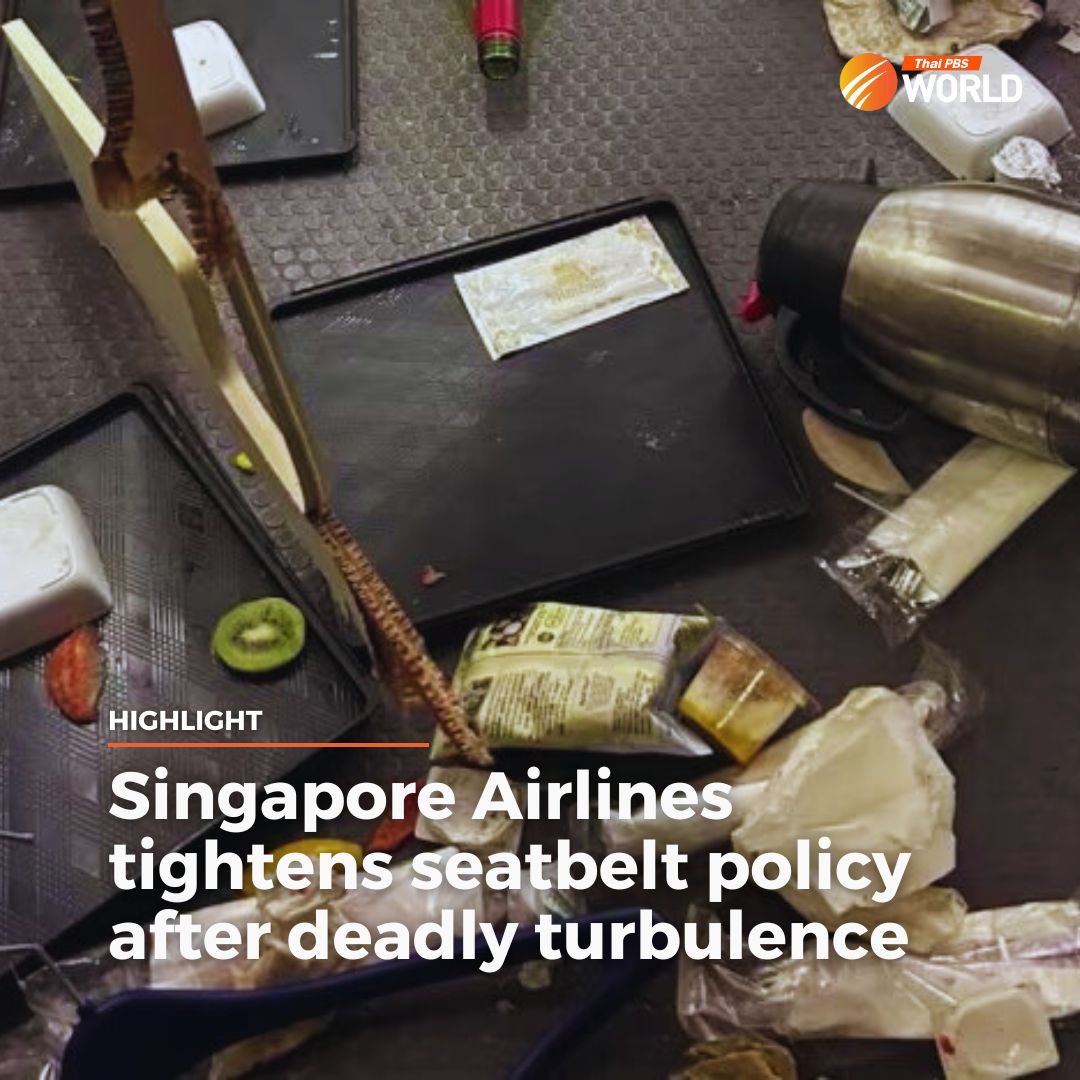 Singapore Airlines said Friday it has tightened seatbelt rules on its flights after one passenger died and more than 100 were injured when one of its planes hit severe turbulence. Read more: thaipbsworld.com/singapore-airl… #ThaiPBSWorld #ThailandNews #SingaporeAir #turbulence