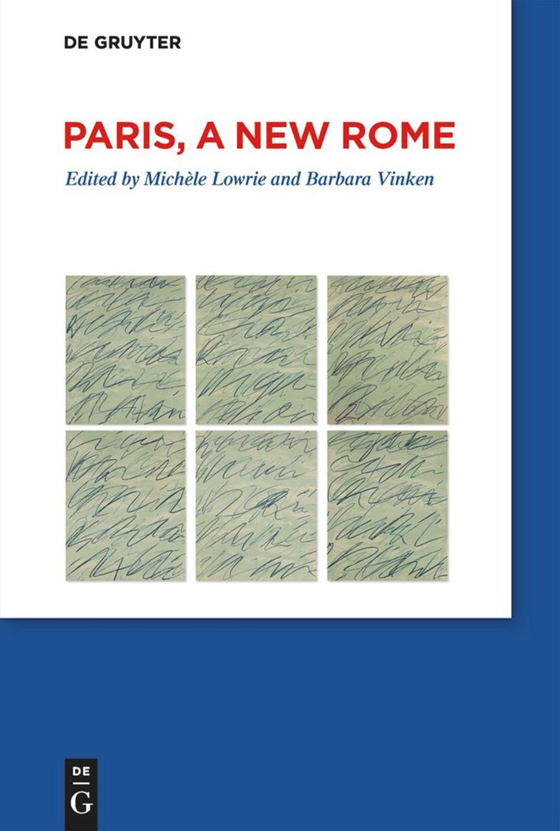 Paris, a New Rome, eds. Michèle Lowrie and Barbara Vinken (@dg_medieval, May 2024)
facebook.com/MedievalUpdate…
doi.org/10.1515/978311…
#medievaltwitter #medievalstudies #medievalcities
