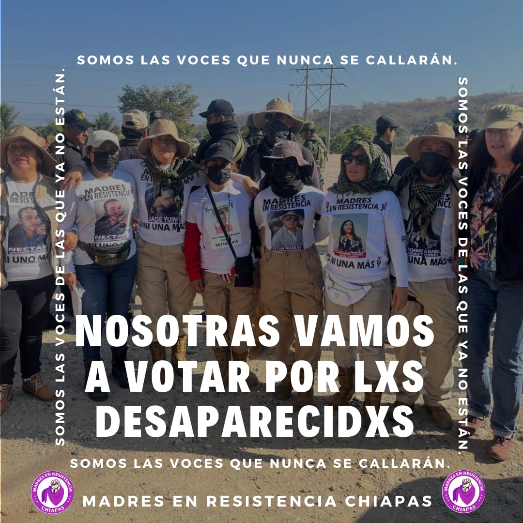 🙋🏻‍♀️Nosotras vamos a votar por los feminicidios impunes y lxs desaparecidxs.

Las madres en resistencia de Chiapas exigen justicia y verdad. En estas elecciones, no olvidemos su lucha.

#JusticiaParaEllas #NoMásImpunidad

@AlvarezMaynez @Claudiashein @XochitlGalvez @RutilioEscandon