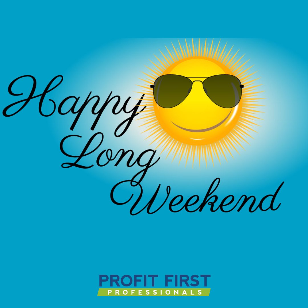 Enjoy the long weekend! Be sure to rest, relax and rejuvenate!

#LongWeekend #TGIF #Loading #WeekendVibes #BusinessOwner #Entrepreneur #ProfitFirst #ProfitFirstProfessionals