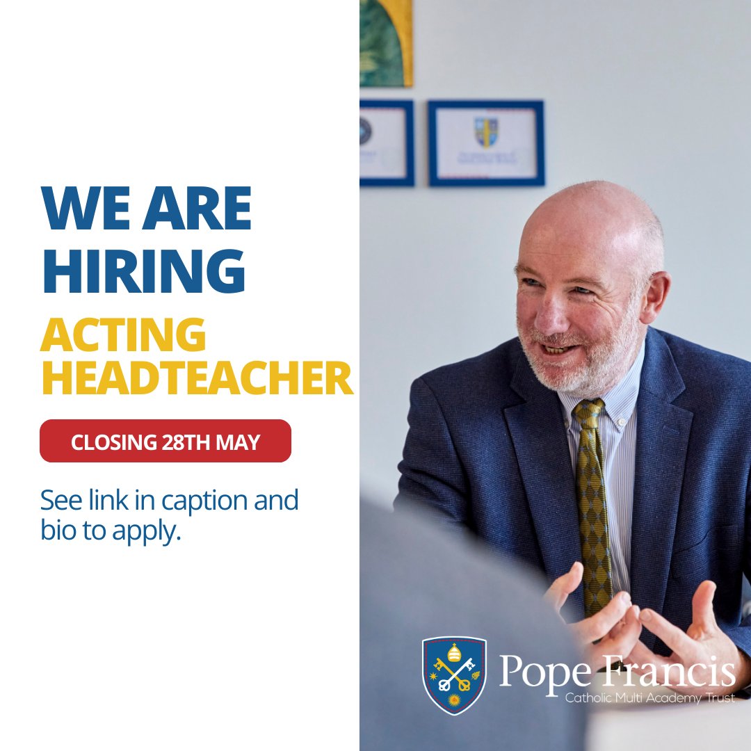 PopeFrancisCMAT's tweet photo. We are seeking to appoint an Acting Headteacher in one of our Academies.
We are looking for an individual supportive of the #CatholicEthos of the school, with a strong record of successful school improvement at Senior Leadership.
https://t.co/Yx5wBL4XJH
#Recruitment #PFCMAT https://t.co/tRA7CBPa3W