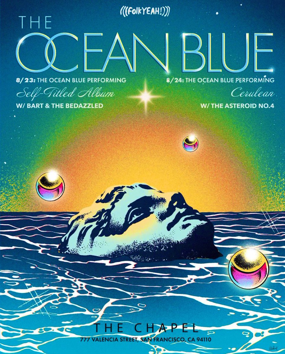 THE OCEAN BLUE (@theoceanblue) on Twitter photo San Francisco 🩵 Aug 23+24 <a href="/TheChapelSF/">The Chapel</a> w/ <a href="/BARTDAVENPORT/">BART DAVENPORT</a> + <a href="/TheAsteroid4/">THE ASTEROID NO.4</a> ✨ poster by @GalineMod for <a href="/folkYEAHevents/">(((folkYEAH!)))</a> 🧡 San Francisco 🩵 Aug 23+24 <a href="/TheChapelSF/">The Chapel</a> w/ <a href="/BARTDAVENPORT/">BART DAVENPORT</a> + <a href="/TheAsteroid4/">THE ASTEROID NO.4</a> ✨ poster by @GalineMod for <a href="/folkYEAHevents/">(((folkYEAH!)))</a> 🧡