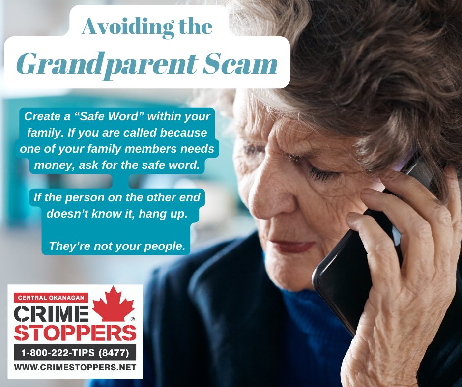 COCrimeStoppers's tweet photo. Grandparent scams targets older adults when fraudsters call pretending to be a grandchild or another family member in trouble. If you have been taken advantage of, contact the Canadian Anti-Fraud Centre and the Kelowna RCMP for direction. #Fraud #SeniorScam https://t.co/2Vcy3eTGpx