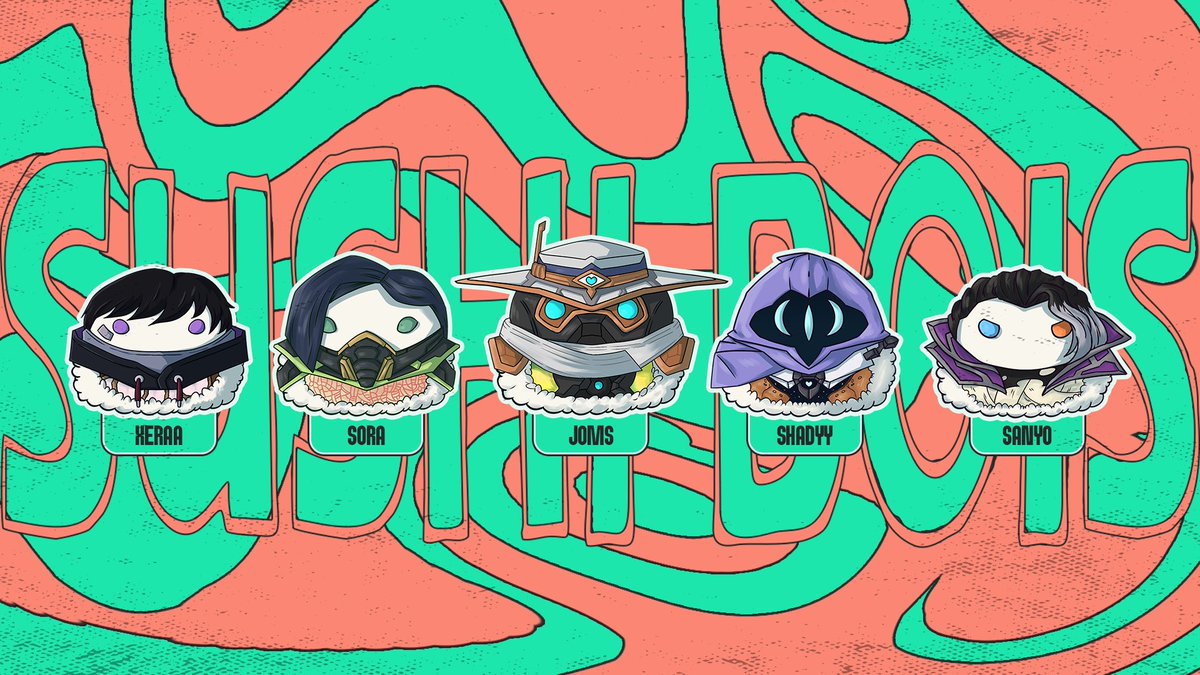 We are finally ready to give you Sushi Bois roster!
Duelist: <a href="/realxeraa/">xeraa</a> 
Initator: @39sanyo 
Controller: <a href="/ShadyyVAL/">Bryan DeRouen</a> (IGL)
Sentinel: <a href="/mydudejesse/">J0MS</a> 
Flex: <a href="/SoraFTW_/">Sora</a> 
Manager: @xSirius_6 
Staff: <a href="/hespgaming/">Adrienne "Hesp" Lafond</a> 
Analysis: <a href="/V2Gunz/">V2Gunz</a> 
Graphic made by: <a href="/OhRyanMadeThat/">Ryan</a>
