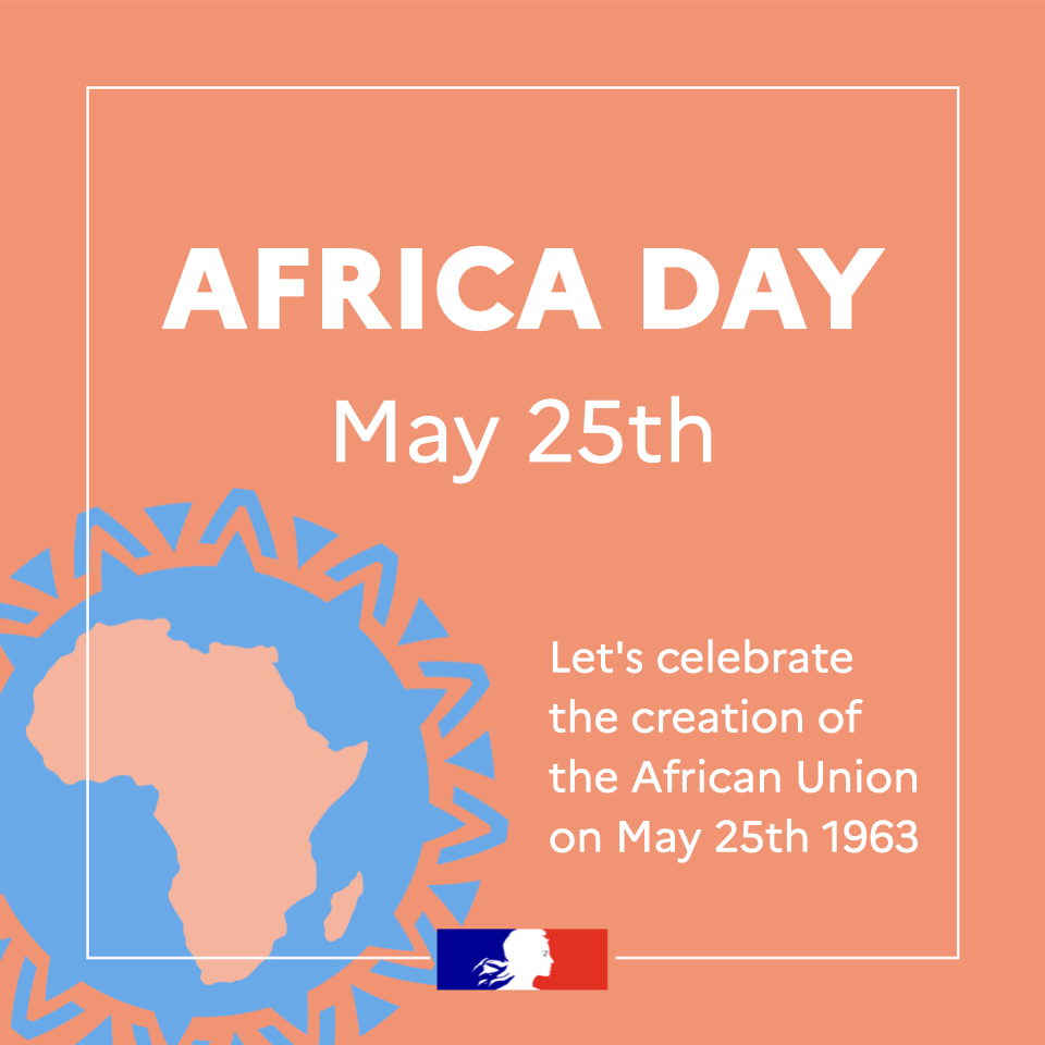 France 🇫🇷 would like to extend its best wishes to @_AfricanUnion and its member states on the 61st anniversary of the OAU, which became the AU. We fully support the project of African integration it promotes, and share the same aspiration for peace and prosperity. #AFRICADAY