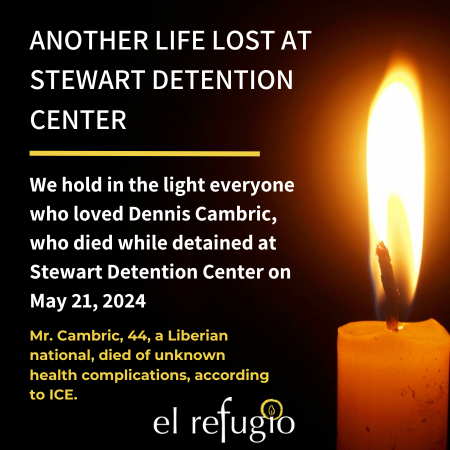 elrefugioga's tweet photo. We honor the human dignity of Mr. Cambric, who died while detained at Stewart Detention Center. https://t.co/GBTpQf4ziK