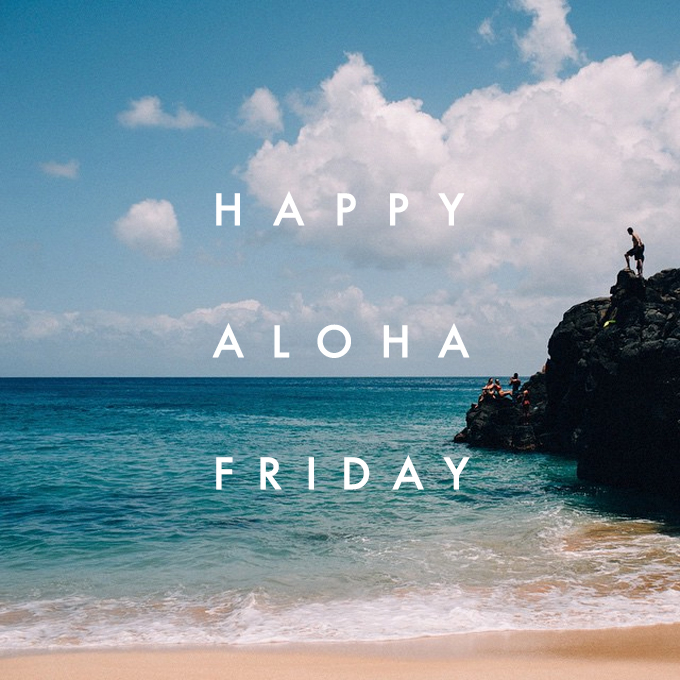 Happy #AlohaFriday!! #LuckyWeLiveHawaii