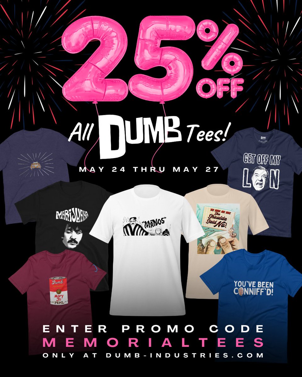 Our biggest merch sale of 2024 is HERE! All Dumb Tees are 25% OFF w/ promo code MEMORIALTEES May 24 thru May 27! New designs available from @TheMadsAreBack, Jackey Neyman Jones, Mary Jo Pehl and more! Shop now only at dumb-industries.com