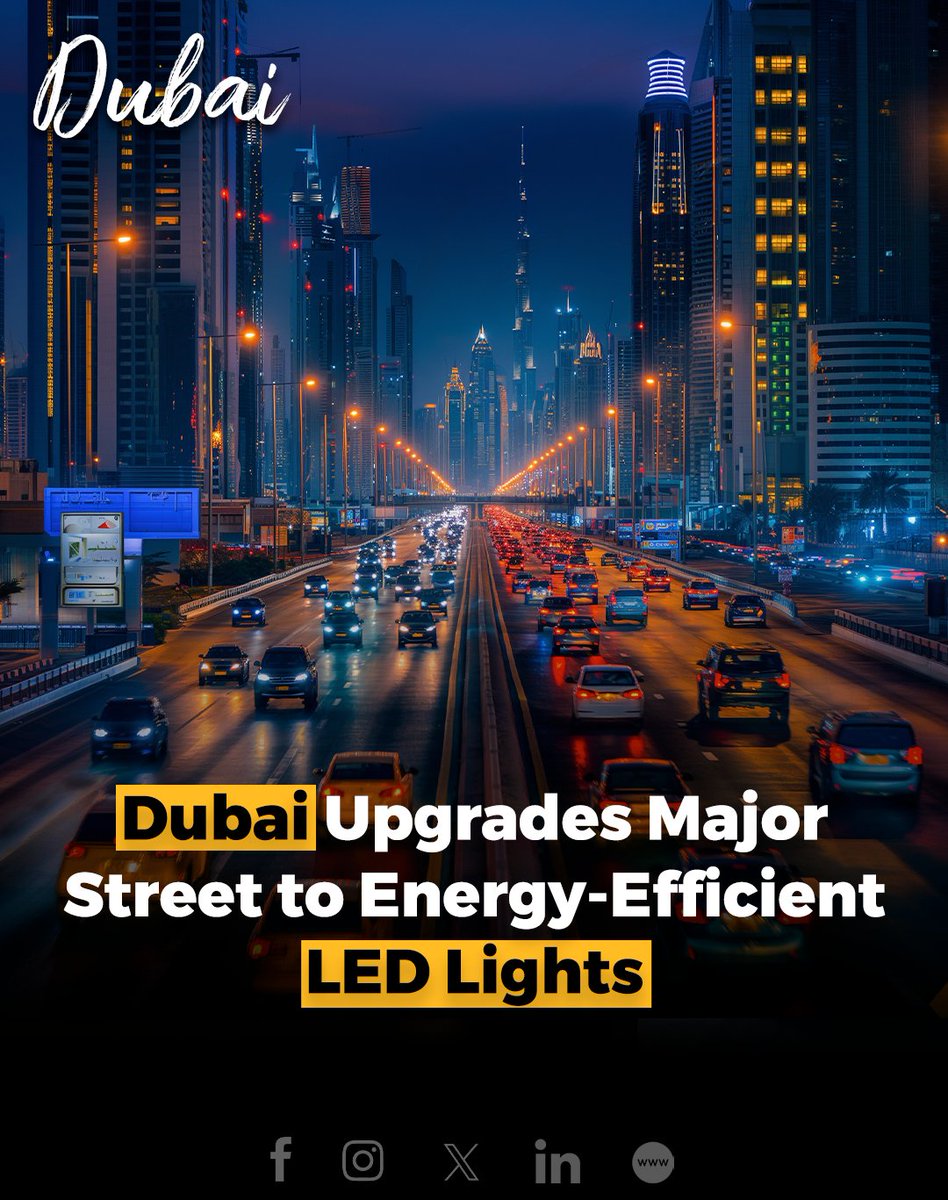 Dubai’s Roads and Transport Authority (RTA) has upgraded 900 lighting units along 9km of Sheikh Rashid Street to energy-efficient LED lights.

#SustainableDubai #LEDLighting #GreenEconomy #RTADubai #EnergyEfficiency