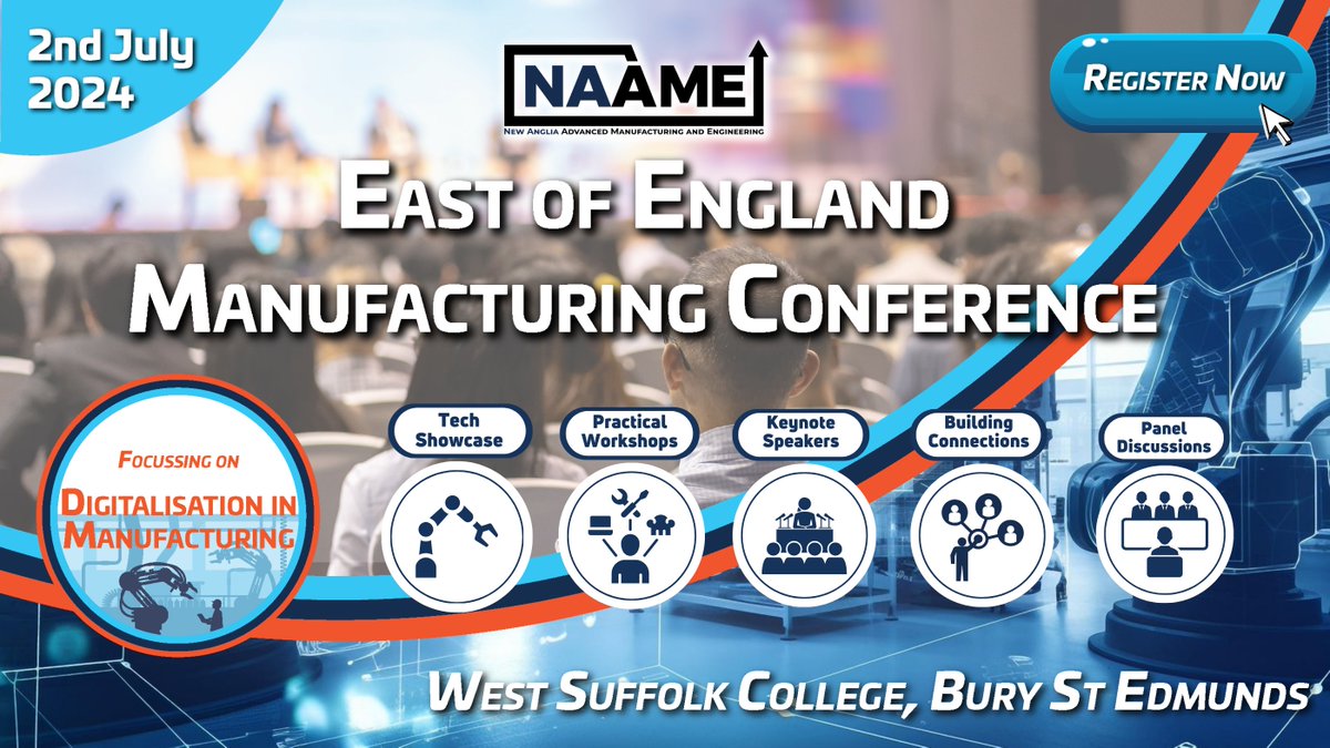 Three reasons to attend @NAAME_Net's annual manufacturing conference: ✅ Expert speakers and panel discussions ✅ Discover support to grow your business ✅ The chance to see the latest tech Secure your ticket for 2 July: eventbrite.co.uk/e/east-of-engl…