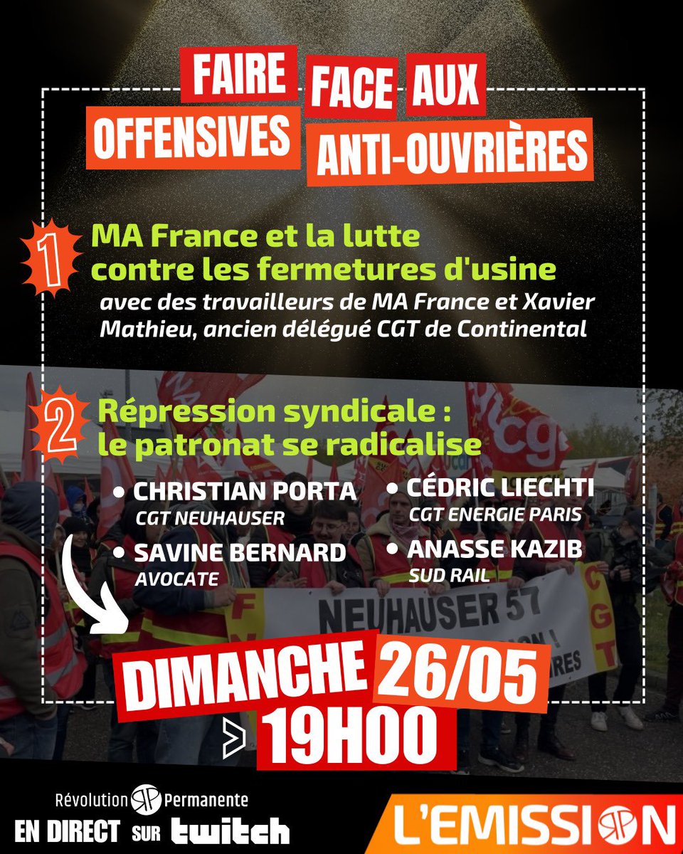 🎥 OFFENSIVE ANTI-OUVRIÈRES : ÉMISSION SPECIALE DIMANCHE 👉 Abonne-toi pour ne rien manquer : twitch.tv/revolutionperm… Le programme de la soirée ⬇️