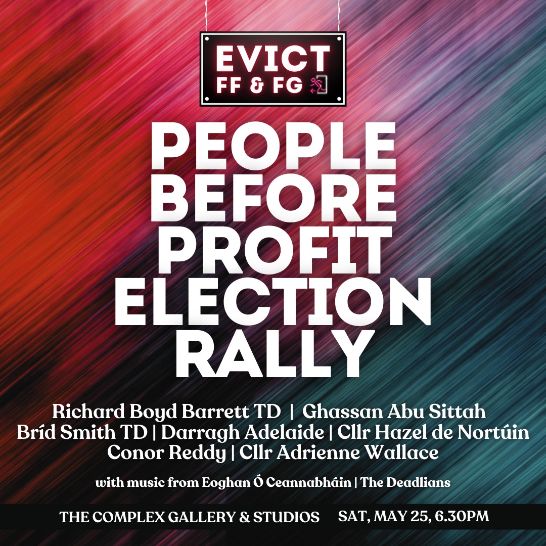 🚨Evict Fianna Fáil and Fine Gael🚨 People Before Profit Election Rally I will be joining @GhassanAbuSitt1, @bridsmithTD, @Taiwo_Oifigiuil and @HazelPBP this Saturday to discuss our vision for electing socialist campaigners to our councils and to Europe!