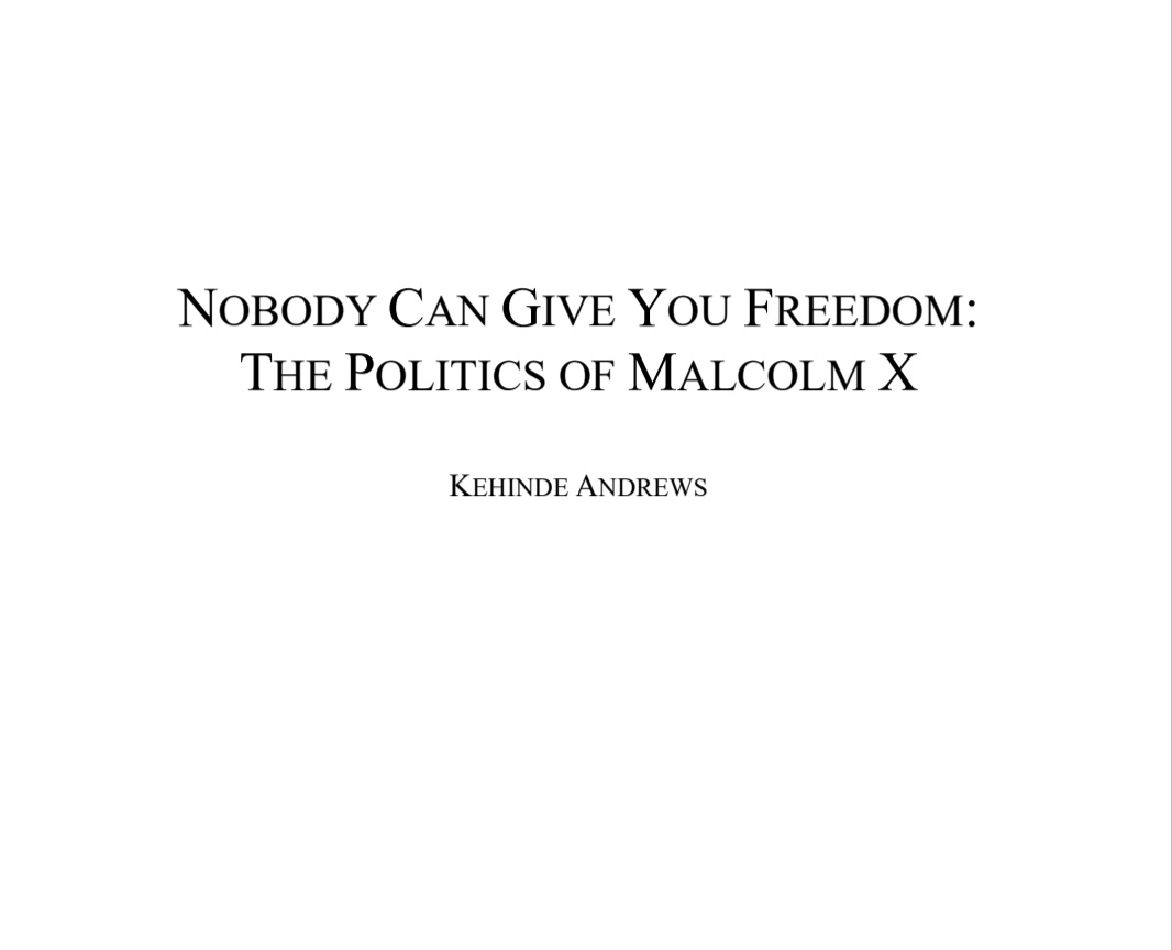 kehinde_andrews's tweet image. Don't think I'll ever have more fun writing a book than the Malcolm X one. Should be out for his 100th birthday and #CAP25 next year ✊🏾