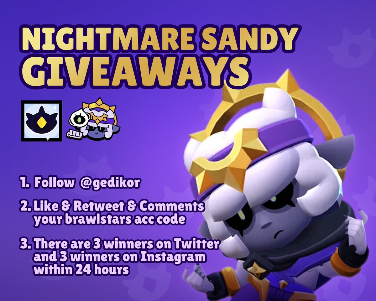 gedikor's tweet photo. NIGHTMARE SANDY
GIVEAWAYS!! 🌙
-
1. Follow @gedikor 

2. Like &amp; Retweet &amp; Comments your "brawlstars account code"

3. There are 3 winners on Twitter, and 3 winners on instagram within 24 hours

#Brawlstars #gedi #brawlstarsgiveaways https://t.co/4w19eUuPVK