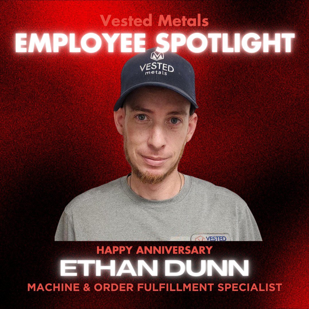 VestedMetalsInt's tweet image. Let’s all wish a very Happy 2-Year Anniversary to Ethan Dunn! 🎉 Ethan is a Machine &amp;amp; Order Fulfillment Specialist for Vested Metals. We are so thankful for Ethan’s strong mechanical inclination and technical skillset.