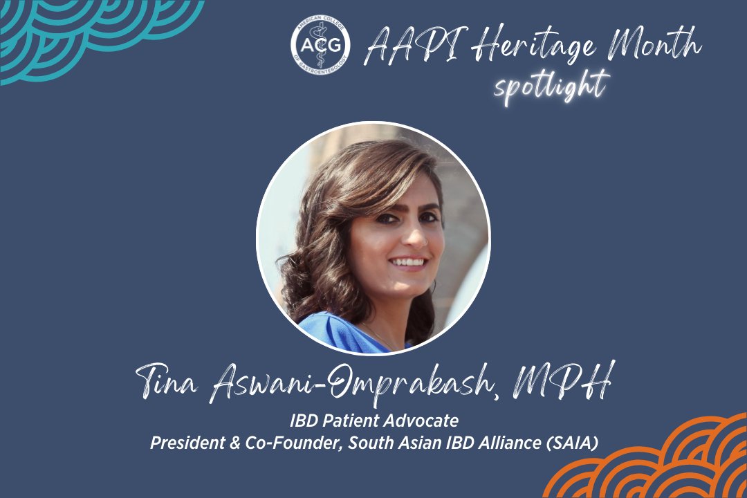 #AAPIHeritageMonth Spotlight: Tina Aswani-Omprakash, MPH Tina is recognized as a fierce IBD patient leader, advocate for IBD research, and powerful voice in the South Asian IBD community through the @southasianIBD. Read more about Tina ➡️ bit.ly/ACG-AAPI-Month… @ownyourcrohns
