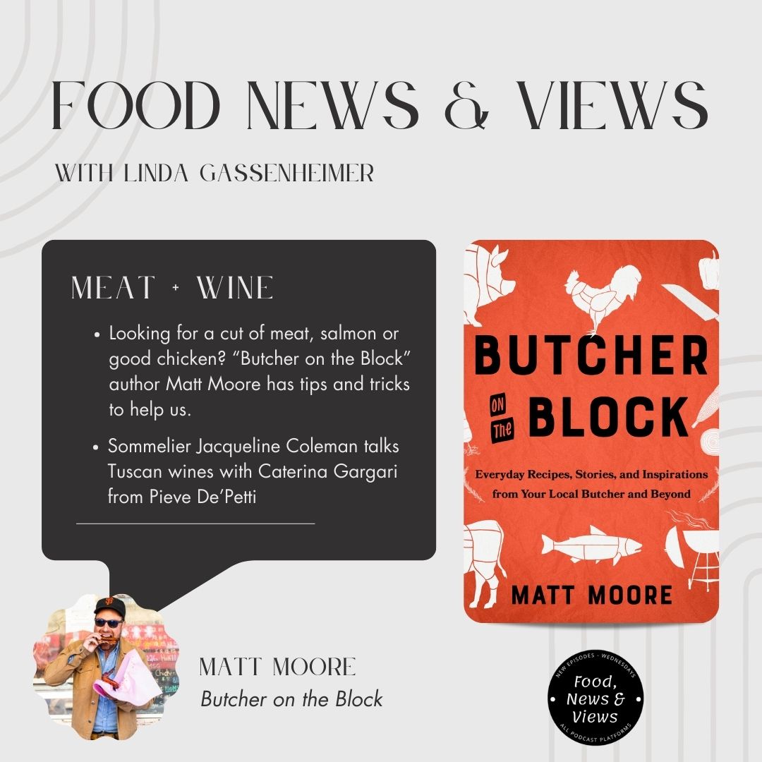 This week on the #podcast: “Butcher on the Block” author Matt Moore has tips and tricks to help us pick the best meat, fish & poultry. #Sommelier @historyandwine talks #Tuscanwine with Caterina Gargari from Pieve De’Petti. Listen here:  linktr.ee/lgassenheimer