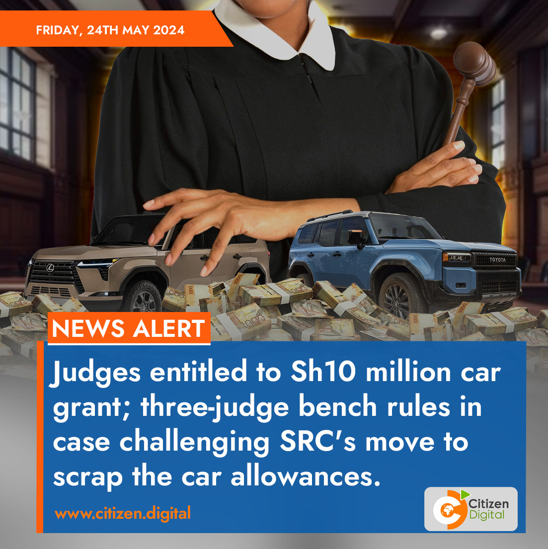 Judges entitled to Sh10 million car grant; three-judge bench rules in case challenging SRC's move to scrap the car allowances.