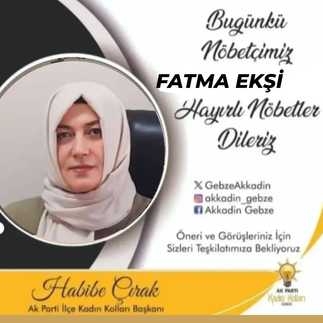 İlçe Teşkilatımızda bugün,nöbetçi İlçe Yöneticimiz FATMA EKŞİ Hayırlı nöbetler diliyoruz. 🇹🇷 #AkKadınGebze #İnandığınYoldaYürü #DurmakYokYolaDevam🇹🇷