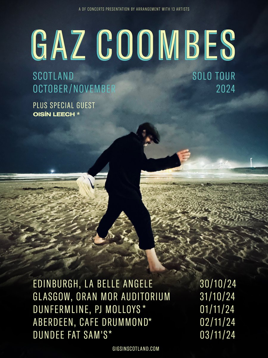 JUST ANNOUNCED 🚨» @GazCoombes @welovelabelle | 30th October 2024 @OranMorGlasgow | 31st October 2024 @PJMolloys | 1st November 2024* @DrummondsAberd1 | 2nd November 2024* @fatsams | 3rd November 2024* *Plus special guest @OisinLeechMusic MORE INFO ⇾ gigss.co/gaz-coombes