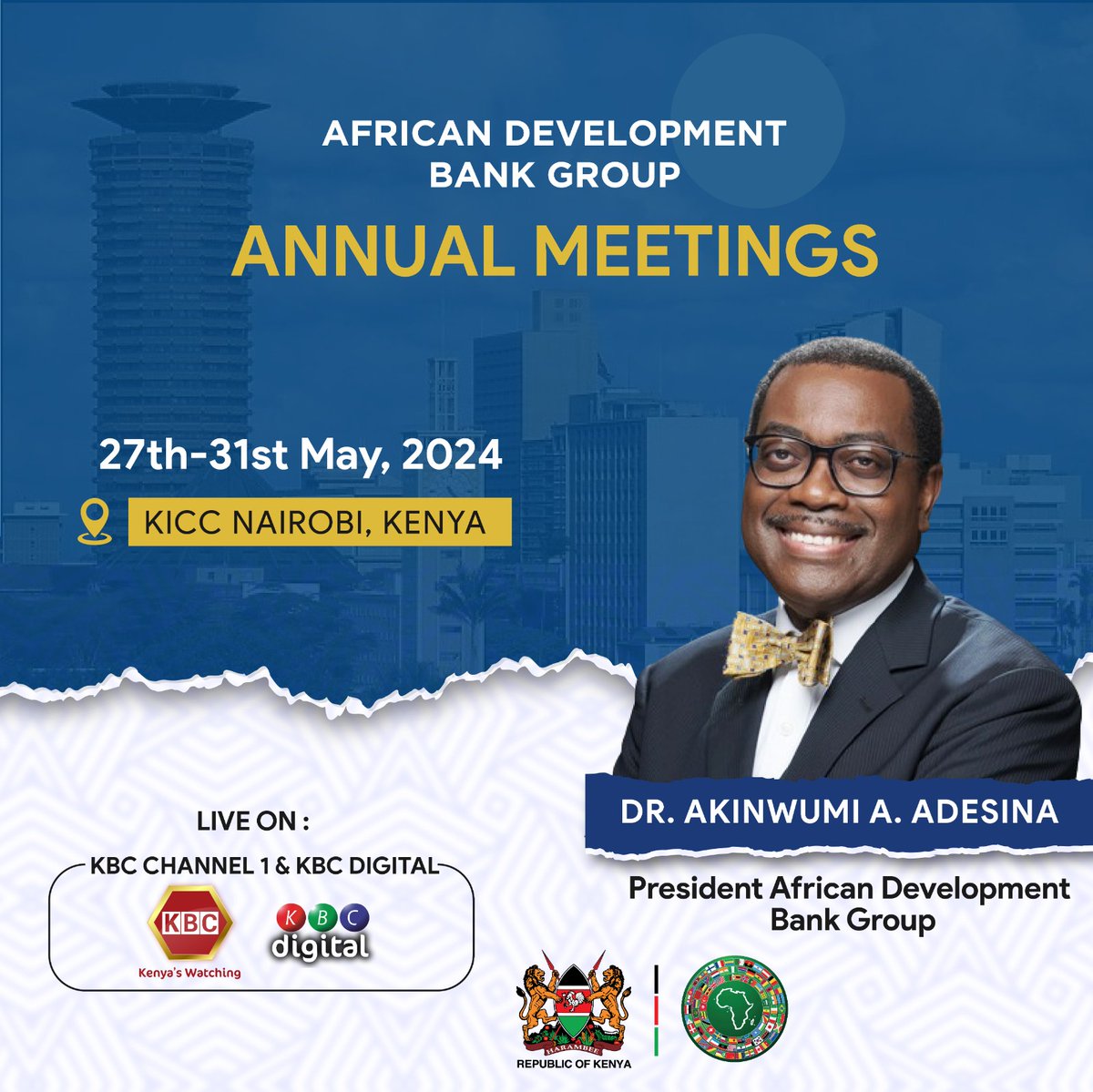 Join us for the African Development Bank Group Annual Meetings from May 27th to 31st, 2024, at KICC Nairobi, Kenya. Dr. Akinwumi A. Adesina, President of the African Development Bank Group, will be a key speaker. Watch the event live on @KBCChannel1 and KBC Digital #AfDBAM2024