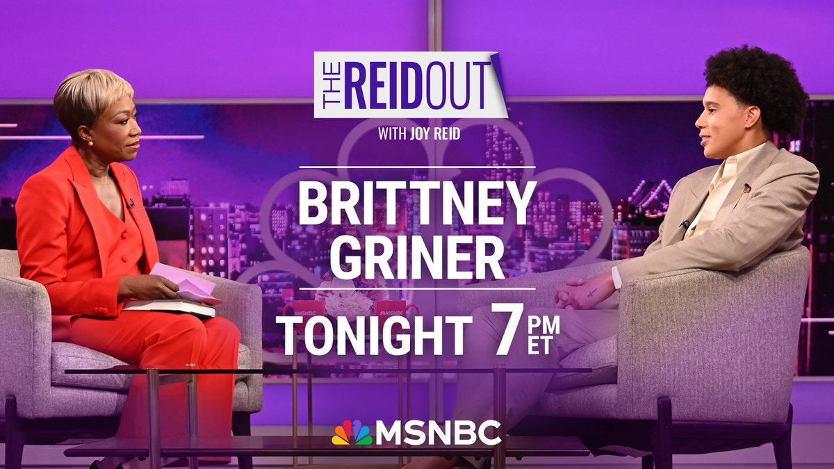 TONIGHT: Watch never-before-seen clips from @JoyAnnReid’s interview with Brittney Griner – her first cable interview since her Russian arrest. They’ll continue the conversation around her time spent in a Russian Penal Colony, how her story became a big political conversation, and