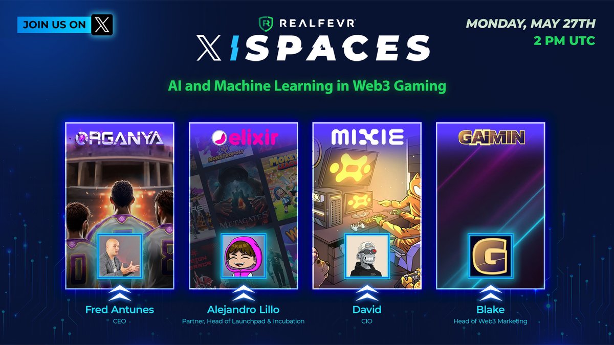 RealFevr is back with <a href="/X/">X</a> Spaces! 🎙️

This time we have <a href="/GaiminIo/">GAIMIN</a>, <a href="/Elixir_Games/">Elixir Games</a>, and @MixieAi joining us to discuss AI and Machine Learning in Web3 Gaming 🎮 

This is one you don't want to miss 🔥 

🗓️ Monday, 27th of May 
🕑 2 PM UTC 
🔗 x.com/i/spaces/1BRJj…