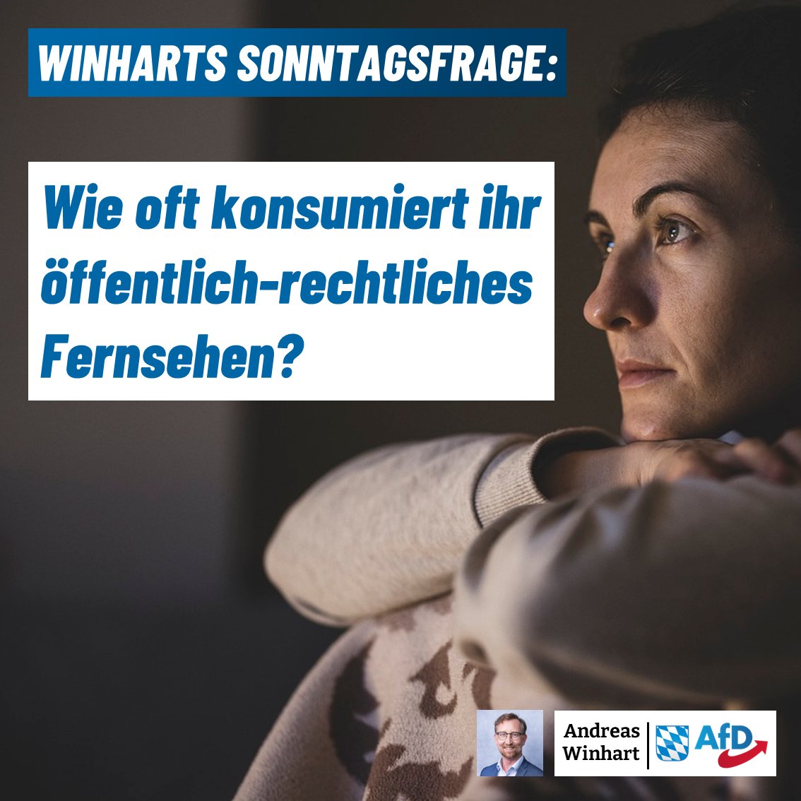 #Sonntagsfrage: Wie oft konsumiert ihr öffentlich-rechtliches Fernsehen? #AfD