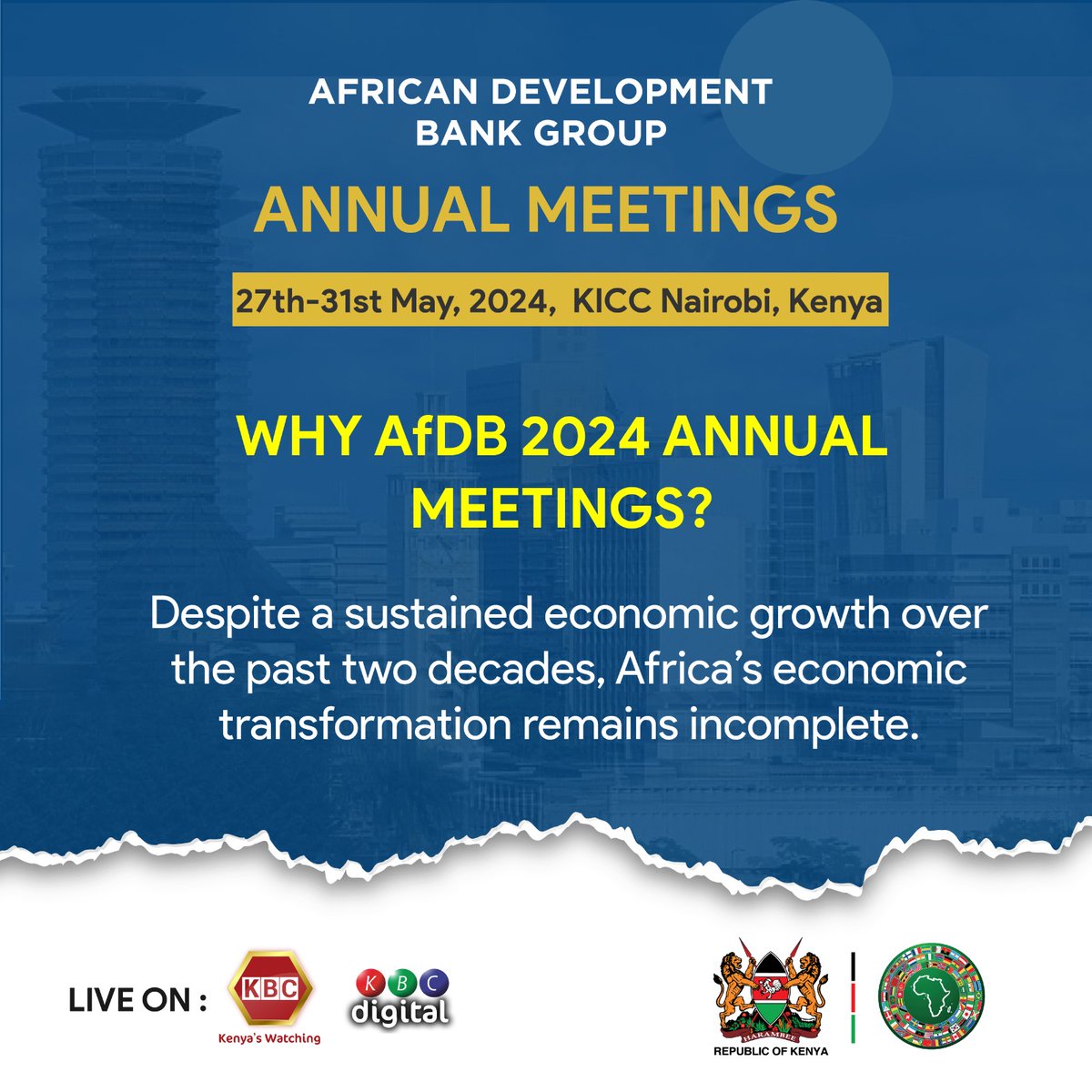 WHY AfDB 2024 ANNUAL MEETINGS? Despite sustained economic growth over the past two decades, Africa's economic transformation remains incomplete. Join us to discuss and shape the future of Africa's development. #KBCniYetu. #AfDBAM2024