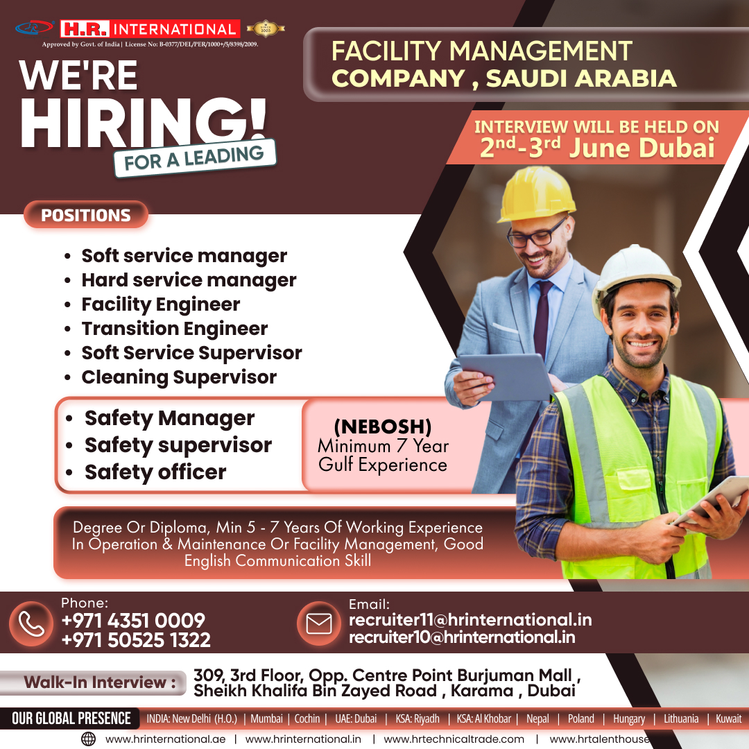 We're 📣 @Hiring For @Facility @Management Company in @Saudi @Arabia! Interview Will Be Held On 2nd-3rd june Dubai Education: Degree Or Diploma Contact Us: 📞+97143510009, 📞+971505251322 📧recruiter11@hrinternational.in, 📧recruiter10@hrinternational.in