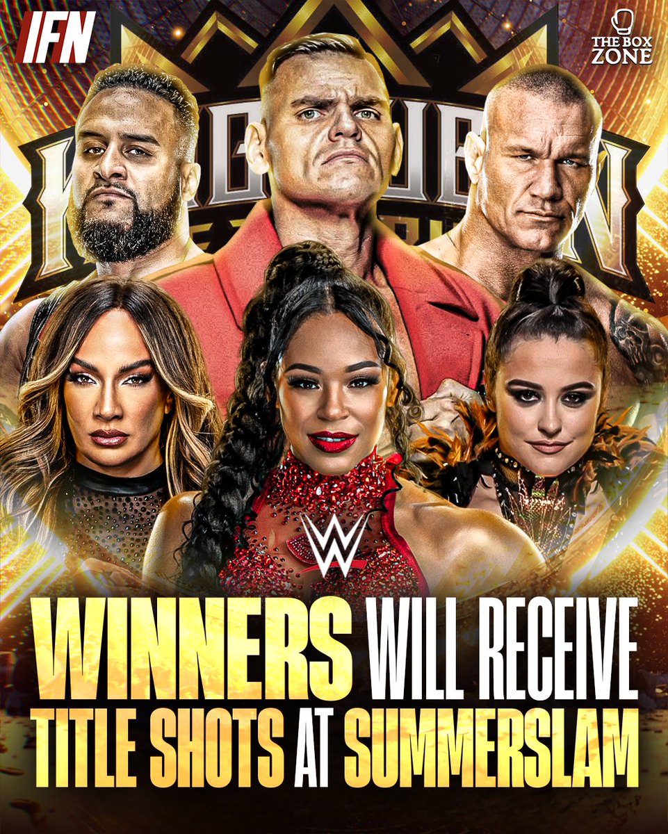 𝐊𝐈𝐍𝐆 𝐀𝐍𝐃 𝐐𝐔𝐄𝐄𝐍 𝐎𝐅 𝐓𝐇𝐄 𝐑𝐈𝐍𝐆‼️ The winners of the #WWEKingandQueen Tournaments will receive title shots at #SummerSlam in Cleveland‼️👊🏼🏆💥 [Via @TripleH] @WWE | @IfnBoxing