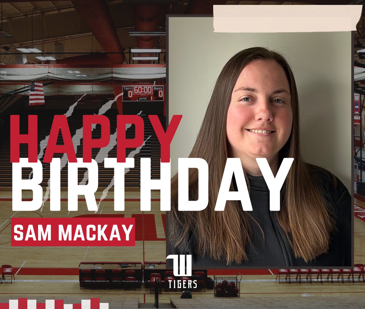 Happy Birthday, Coach Sam!! We hope you have a great day! 🎉 #TigerUp #Sisterhood #WWBFamily