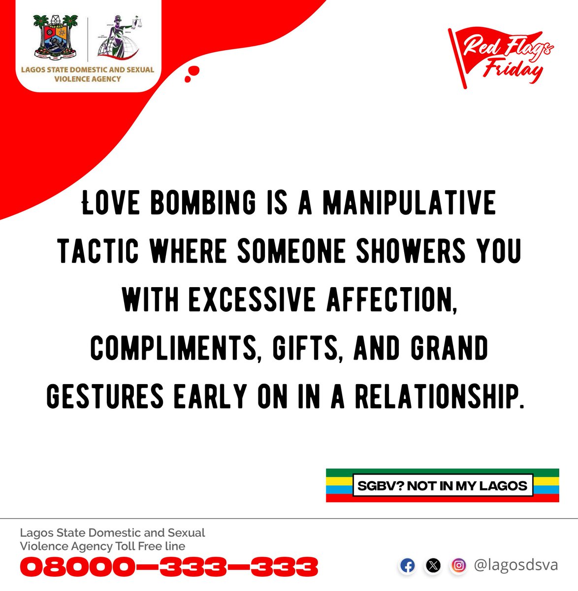Lagosdsva's tweet photo. 🚨RED FLAG ALERT : Love Bombing
(1/8)
#LagosDSVA #RedFlagsFriday 🚩 https://t.co/Nu9xm99rbE