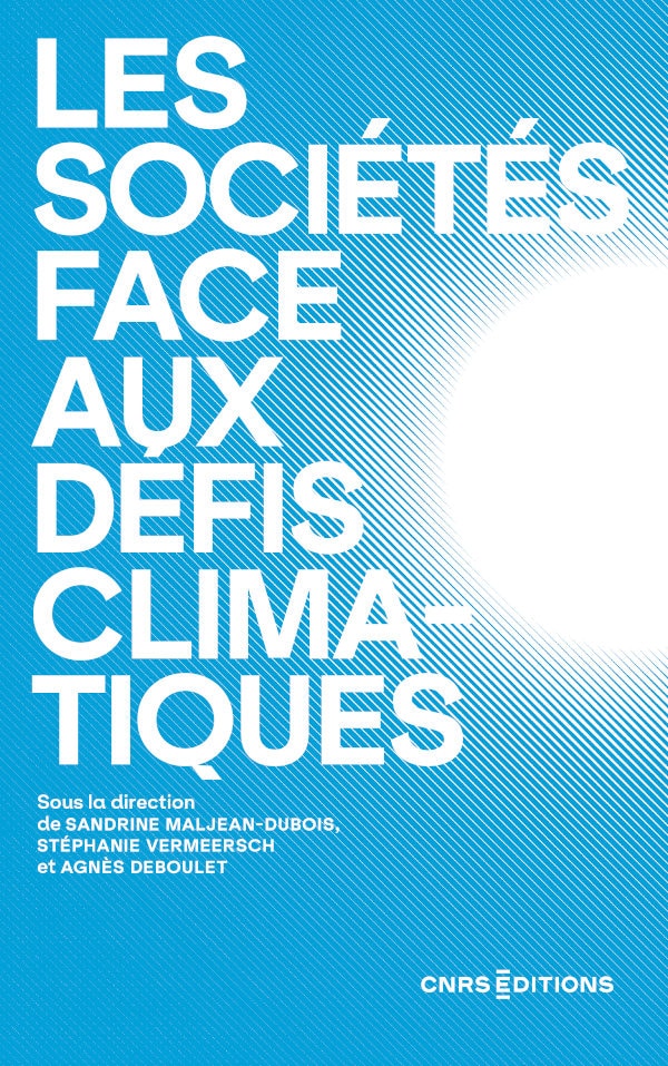 #VendrediLecture 📚 Les sociétés face aux défis climatiques, paru le 7 mai dernier chez @CNRSEd, offre une vision d'ensemble essentielle des recherches en sciences humaines & sociales sur le changement climatique. À (re)découvrir dès que possible ! inshs.cnrs.fr/fr/les-societe…