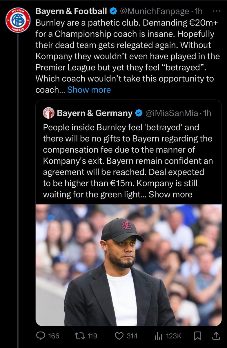 There are few teams/fans that feel as arrogant and entitled as Bayern. It’s been a nice bit of schadenfreude to see them go through several options and now get hit with a request for a big payoff to get Kompany from a relegated Burnley.
