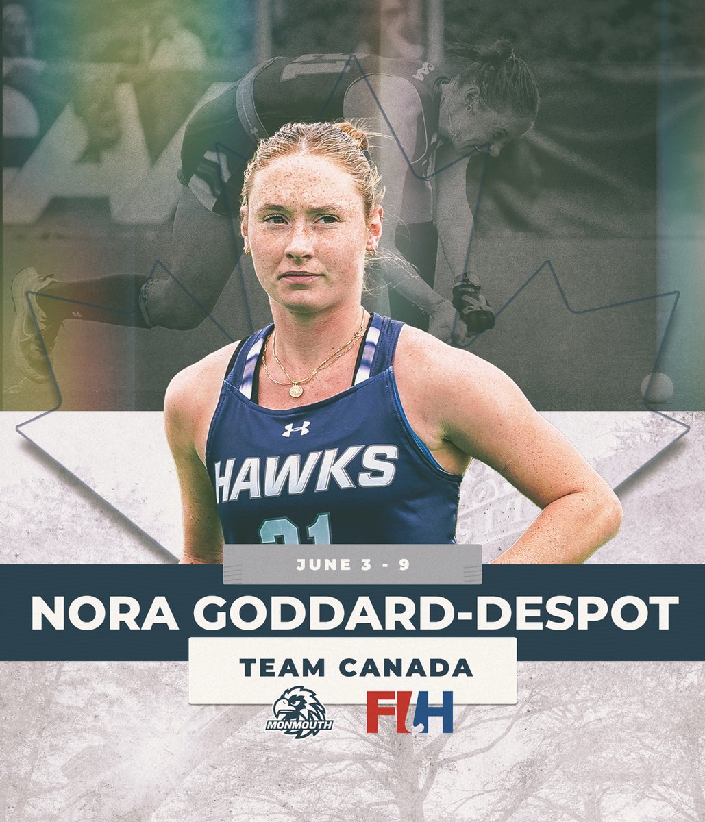 O Canada! 🇨🇦 Nora Goddard-Despot will represent @MonmouthFH at the 2024 FIH Nations Cup in Terassa, Spain this June! #FlyHawks