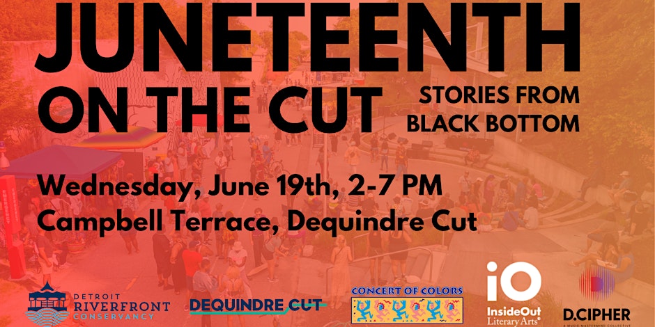 Celebrate Juneteenth w/live music, vendors, food trucks, + more! @DetroitRvrfrnt Juneteenth celebration will celebrate the legacy of Black Bottom w/ storytelling, performances by InsideOut poets, + interactive opportunities for all ages. Register at rb.gy/9ibc24