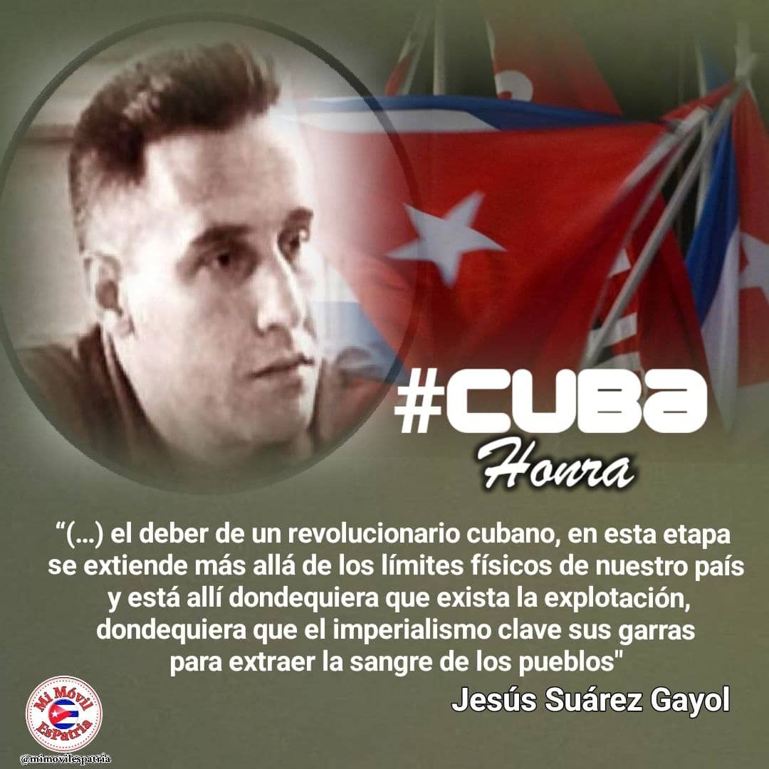 #CubaHonra a Jesús Suárez Gayol en el aniversario de su natalicio #CubaViveEnSuHistoria #LasTunas