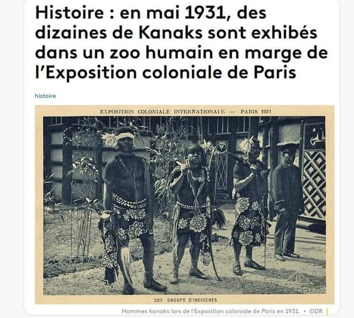 🟠  𝒁𝒐𝒐𝒔 𝑯𝒖𝒎𝒂𝒊𝒏𝒔, 𝒍𝒆𝒔 𝑲𝒂𝒏𝒂𝒌𝒔 𝒆́𝒕𝒂𝒊𝒆𝒏𝒕 𝒆𝒙𝒑𝒐𝒔𝒆́𝒔 𝒂̀ 𝑷𝒂𝒓𝒊𝒔 𝒆𝒏 1931, 𝒊𝒍 𝒚 𝒂 𝒎𝒐𝒊𝒏𝒔 𝒅𝒆 100 𝒂𝒏𝒔
#zoohumain #racisme #expositioncoloniale1931 #Kanaky